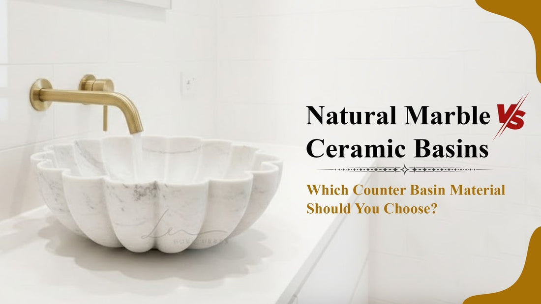 Natural Marble vs Ceramic Basins