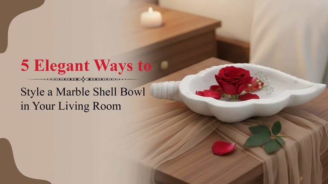 5 Elegant Ways to Style a Marble Shell Bowl in Your Living Room